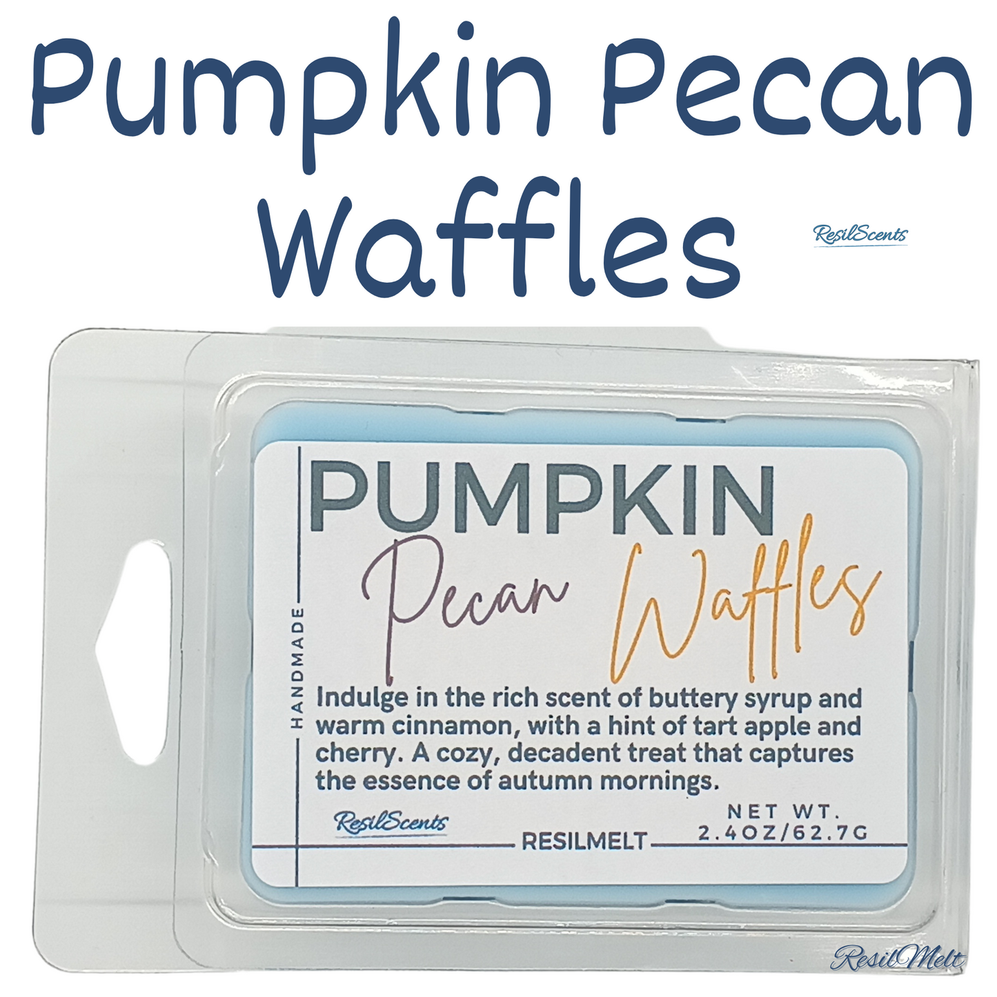 🥞 Pumpkin Pecan Waffles ResilMelt™ – 2.4 oz Soy Wax Melt