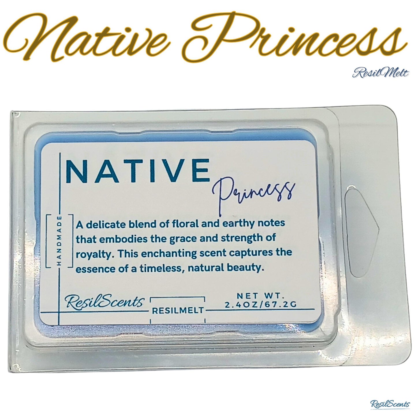 👑 Native Princess ResilMelt™ – 2.4 oz Soy Wax Melt